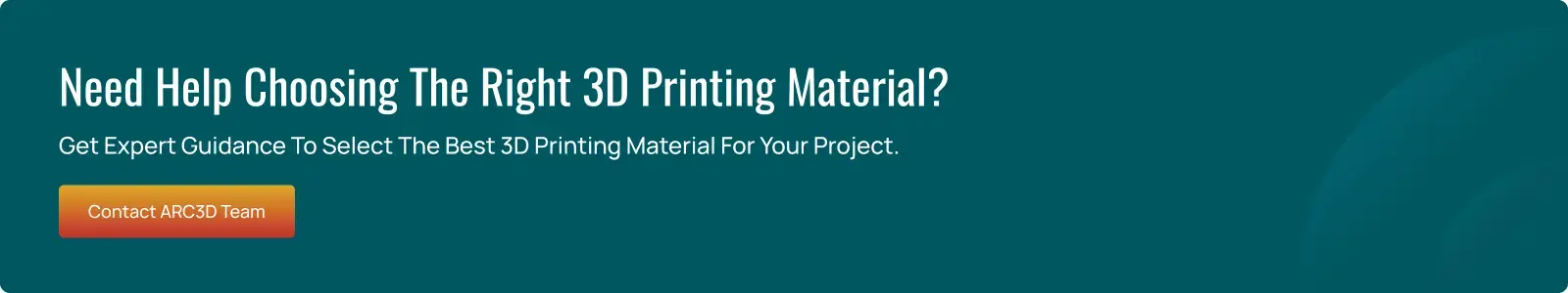 get expert guidance on choosing the right 3D printing material in UAE